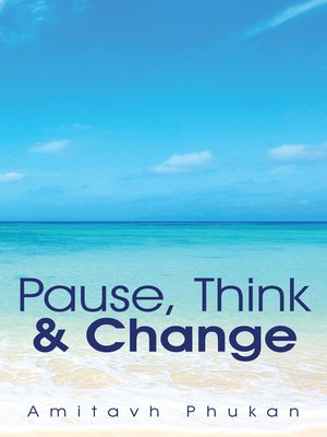 cover image of Pause, Think & Change